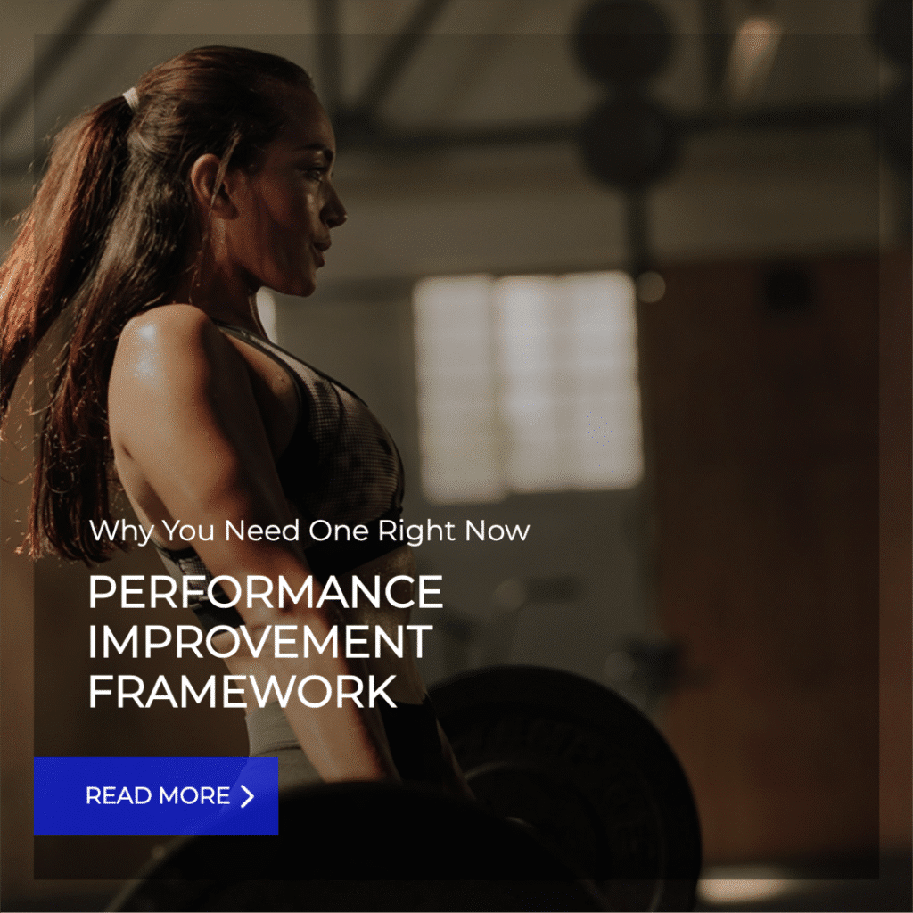 Performance Improvement Framework